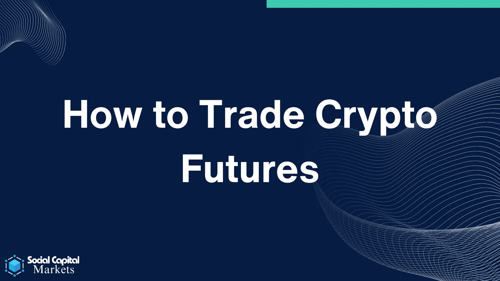 How to Trade Crypto Futures: A Comprehensive Beginner’s Guide