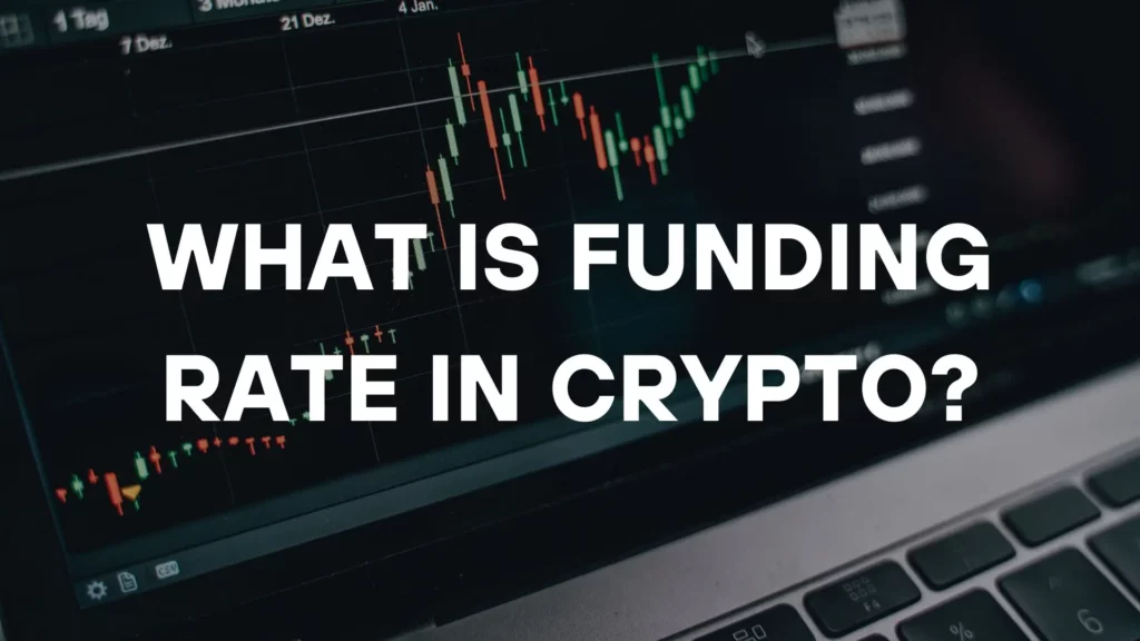 What Is Funding Rate in Crypto?
